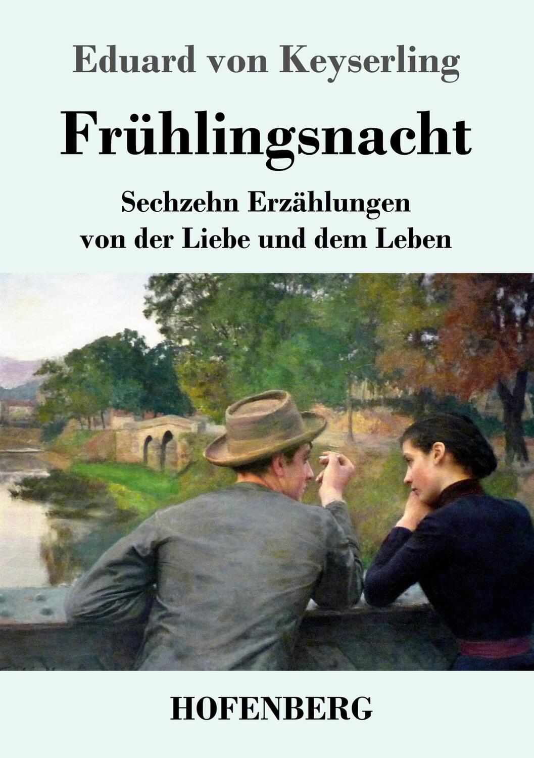 Cover: 9783743744875 | Frühlingsnacht | Sechzehn Erzählungen von der Liebe und dem Leben
