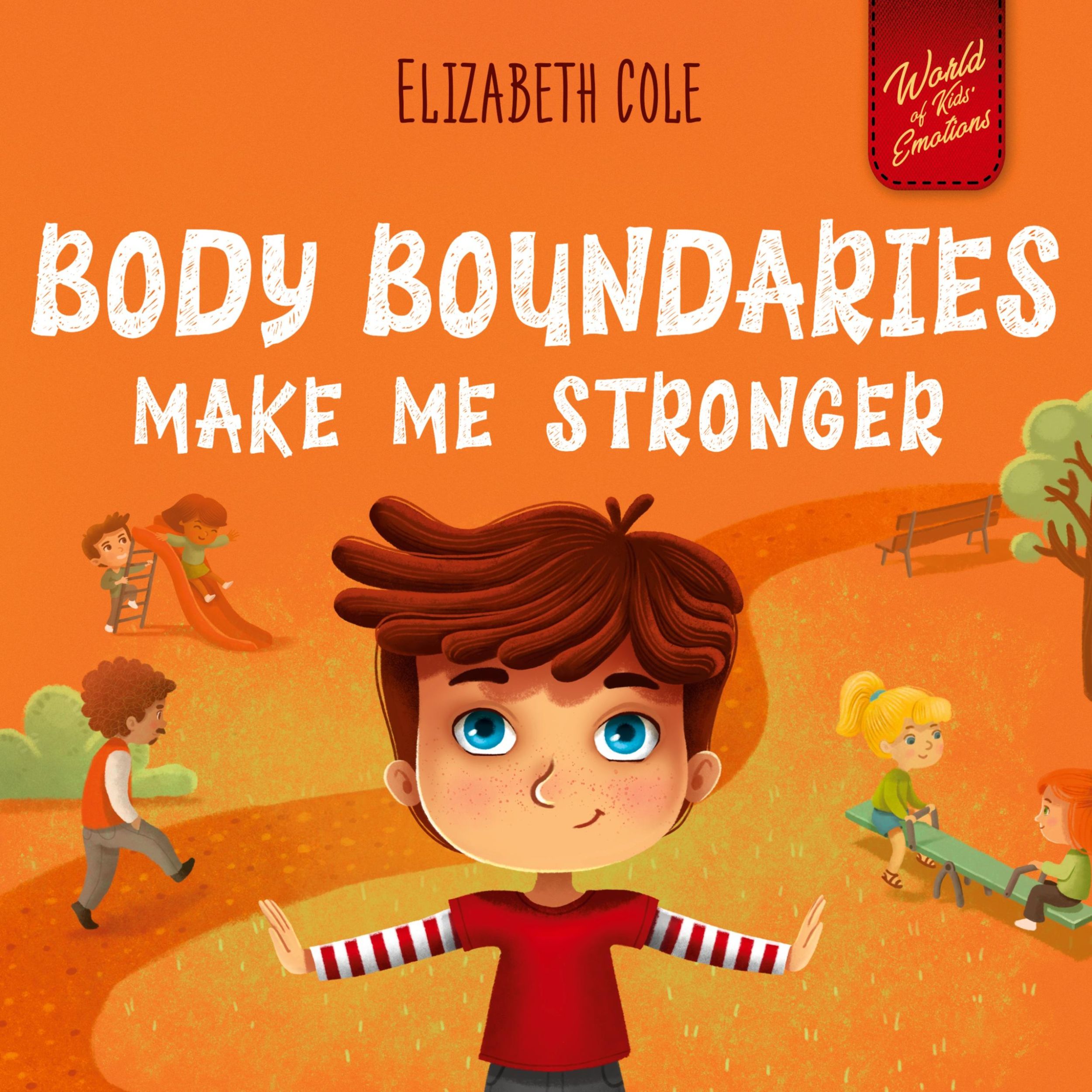 Cover: 9781957457321 | Body Boundaries Make Me Stronger | Elizabeth Cole | Taschenbuch | 2022