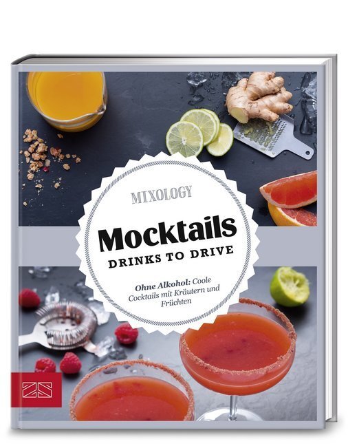 Cover: 9783898836579 | Mocktails. Drinks to drive | Mixology | Buch | Deutsch | 2017