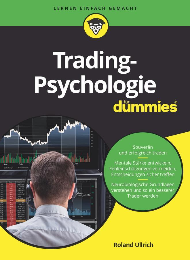 Cover: 9783527717163 | Trading-Psychologie für Dummies | Roland Ullrich | Taschenbuch | 2021