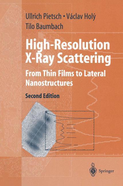 Cover: 9781441923073 | High-Resolution X-Ray Scattering | Ullrich Pietsch (u. a.) | Buch