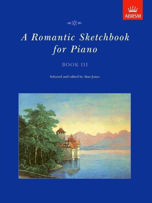 Cover: 9781854727176 | A Romantic Sketchbook for Piano, Book III | Alan Jones | Buch | Buch