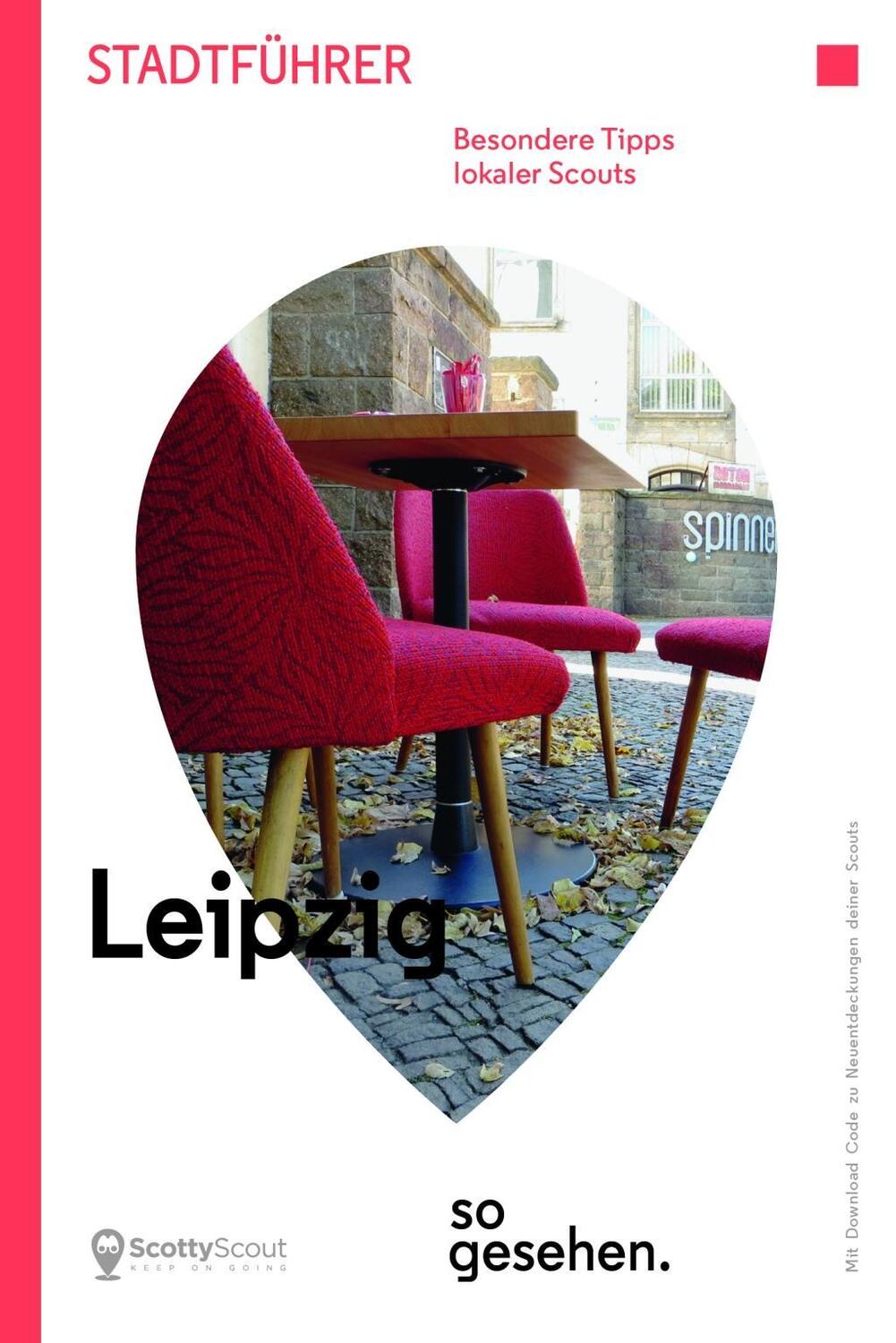 Cover: 9783944912097 | Leipzig Stadtführer: Leipzig so gesehen | ScottyScout Stadtführer 2