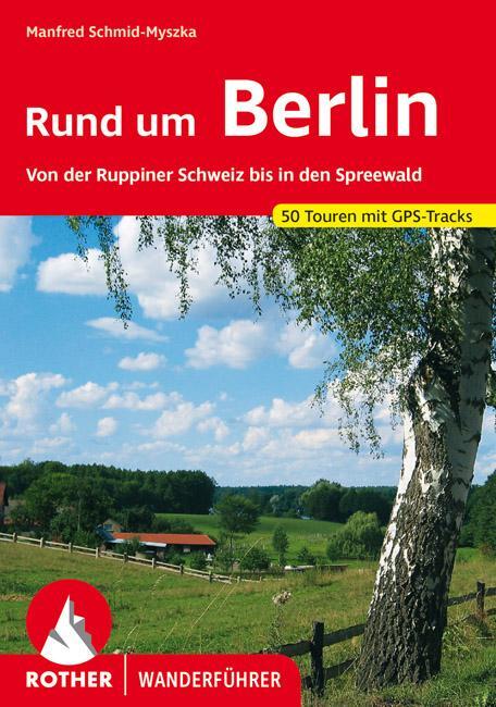 Cover: 9783763343430 | Rund um Berlin | Manfred Schmid-Myszka | Taschenbuch | 176 S. | 2022