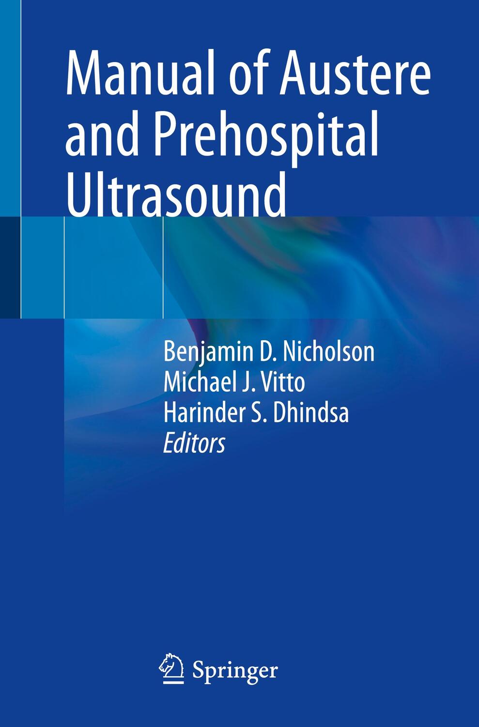 Cover: 9783030642860 | Manual of Austere and Prehospital Ultrasound | Nicholson (u. a.)