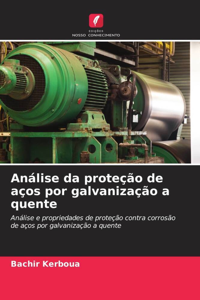 Cover: 9786204618272 | Análise da proteção de aços por galvanização a quente | Bachir Kerboua