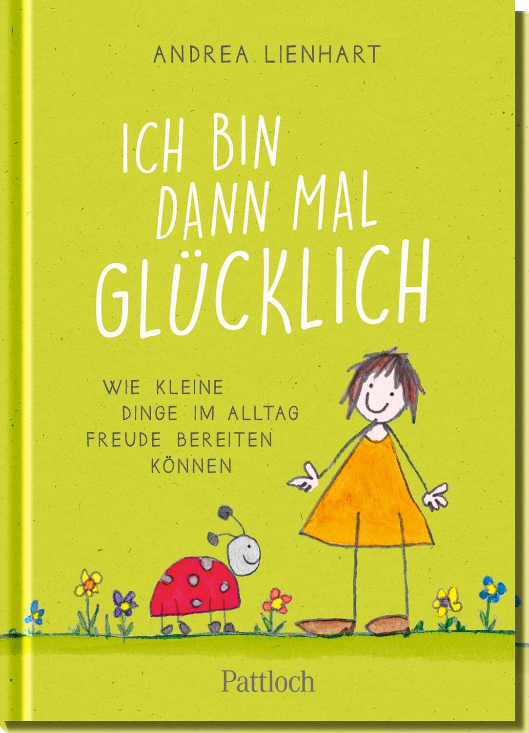 Cover: 9783629116260 | Ich bin dann mal glücklich | Andrea Lienhart | Buch | 48 S. | Deutsch