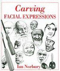 Cover: 9780854420674 | Carving Facial Expressions | Ian Norbury | Buch | Englisch | 1997