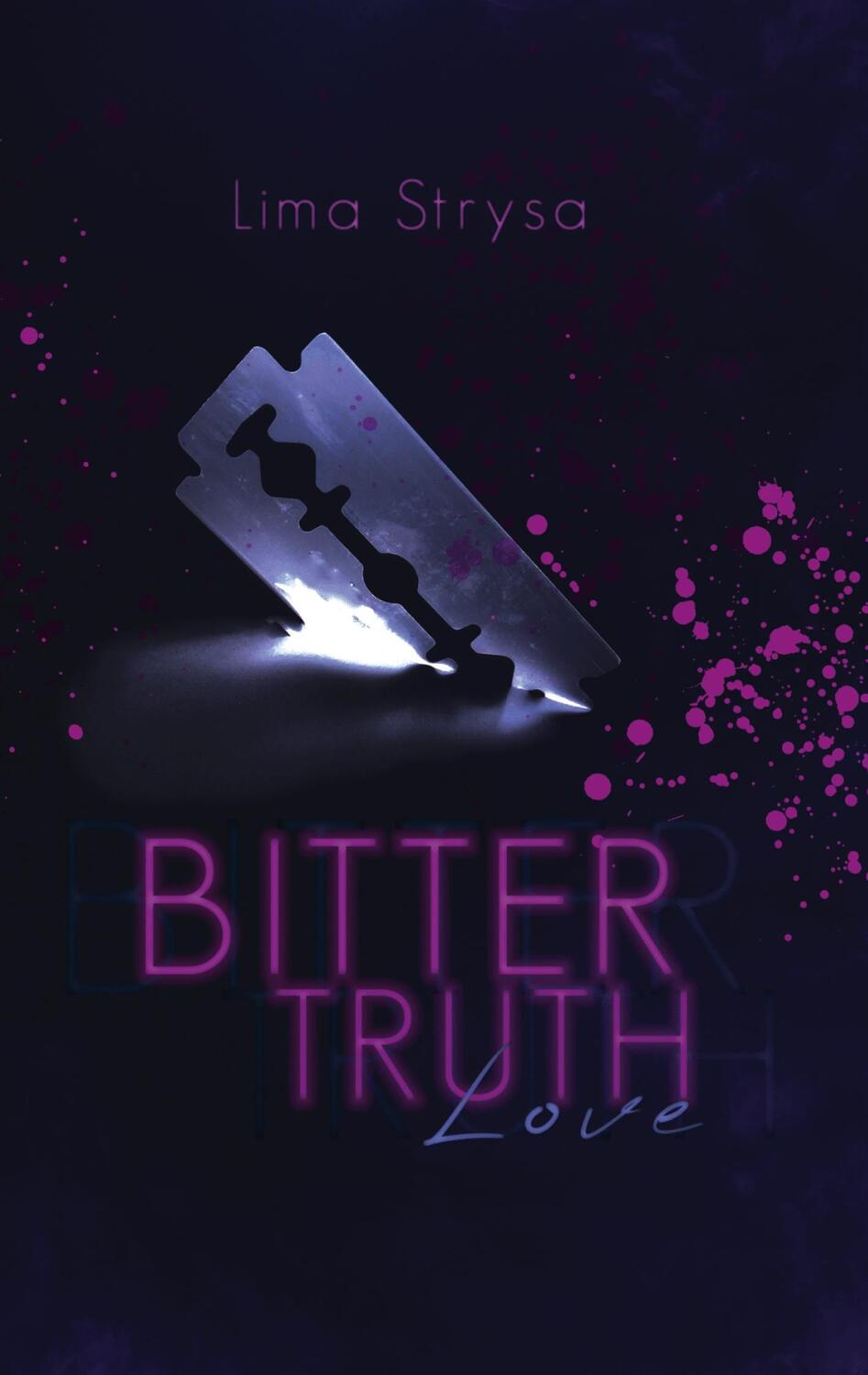 Cover: 9783755773870 | Bitter Truth | Love | Lima Strysa | Taschenbuch | Bitter Truth | 2022