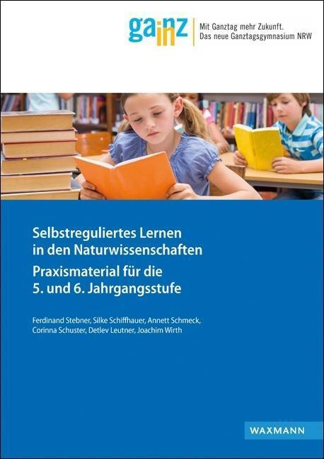 Cover: 9783830932864 | Selbstreguliertes Lernen in den Naturwissenschaften | Stebner | Buch