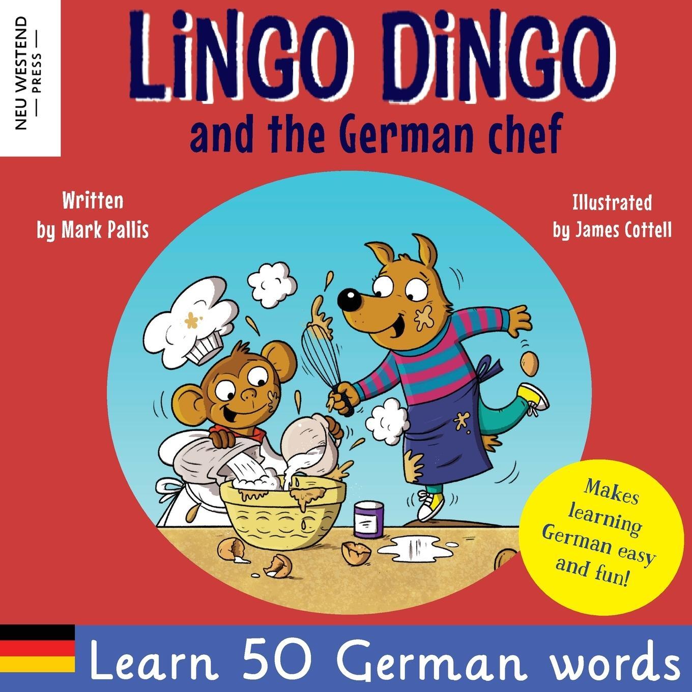 Cover: 9781913595876 | Lingo Dingo and the German Chef | Mark Pallis | Taschenbuch | Englisch