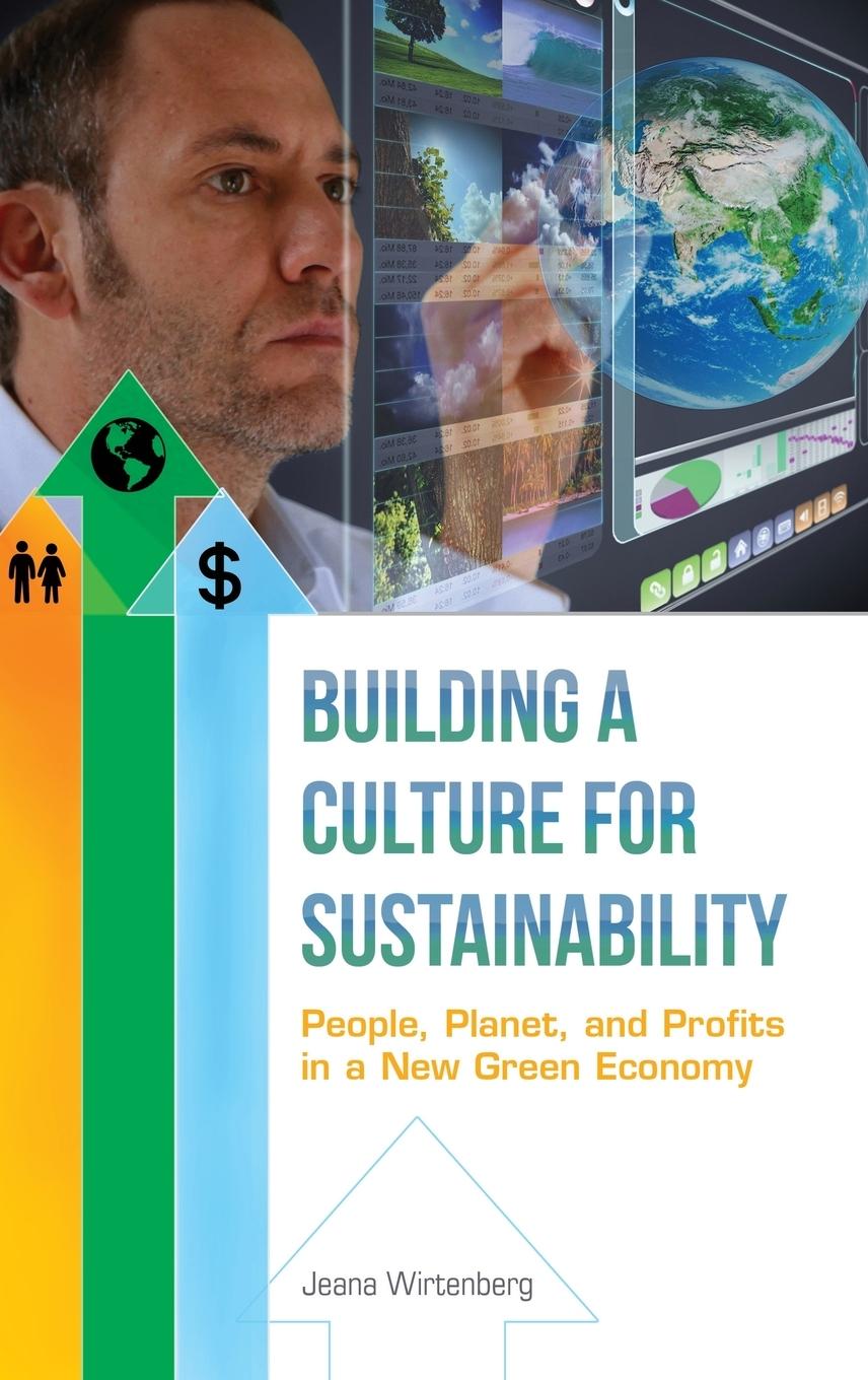 Cover: 9781440803765 | Building a Culture for Sustainability | Jeana Wirtenberg | Buch | 2014