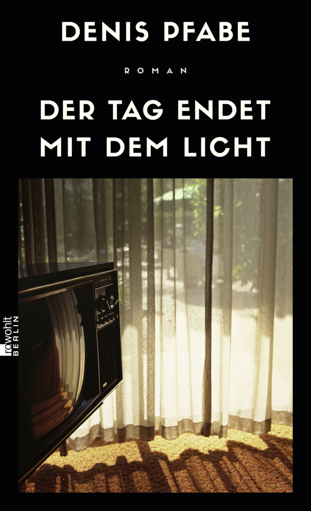Cover: 9783737100434 | Der Tag endet mit dem Licht | Roman | Denis Pfabe | Buch | 192 S.
