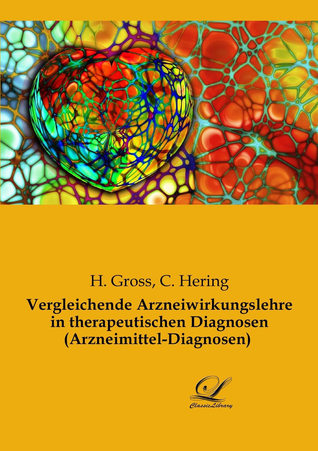 Cover: 9783961672172 | Vergleichende Arzneiwirkungslehre in therapeutischen Diagnosen...