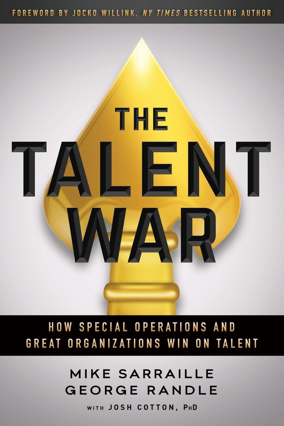 Cover: 9781544515564 | The Talent War | Mike Sarraille (u. a.) | Taschenbuch | Paperback