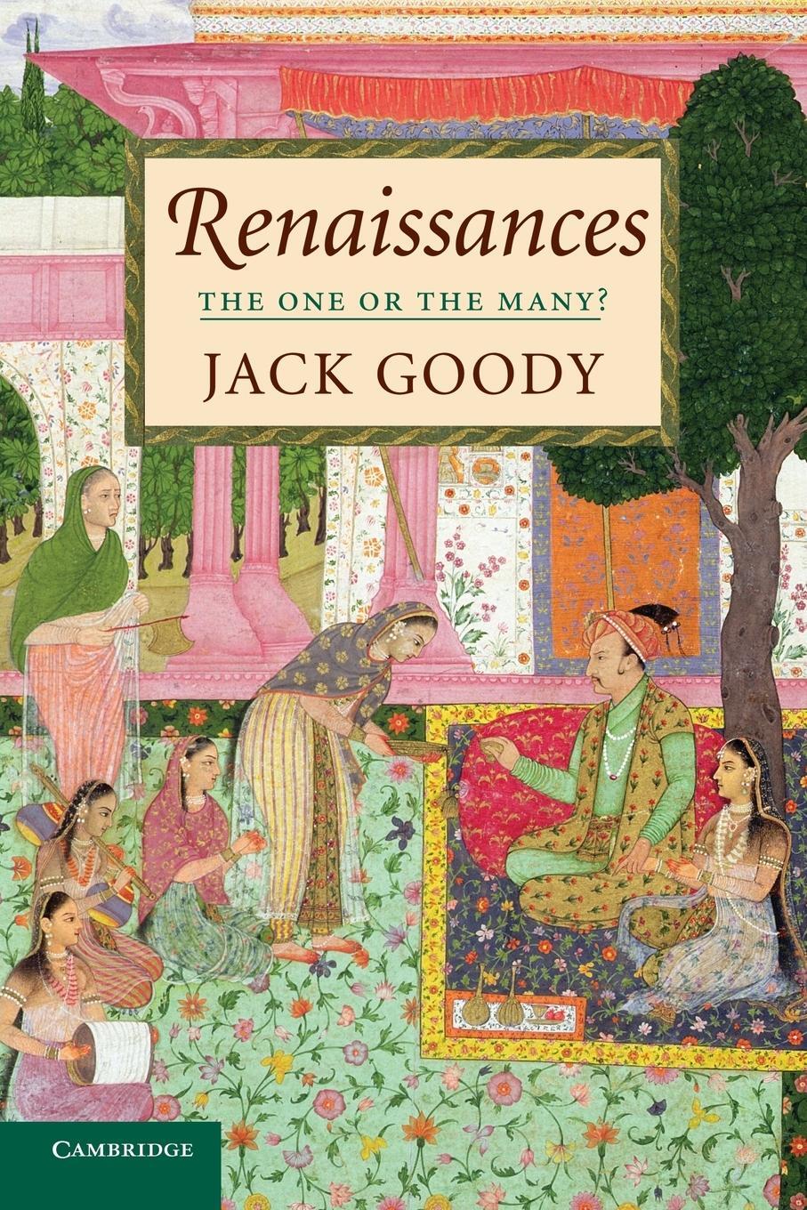 Cover: 9780521745161 | Renaissances | The One or the Many? | Jack Goody | Taschenbuch | 2013