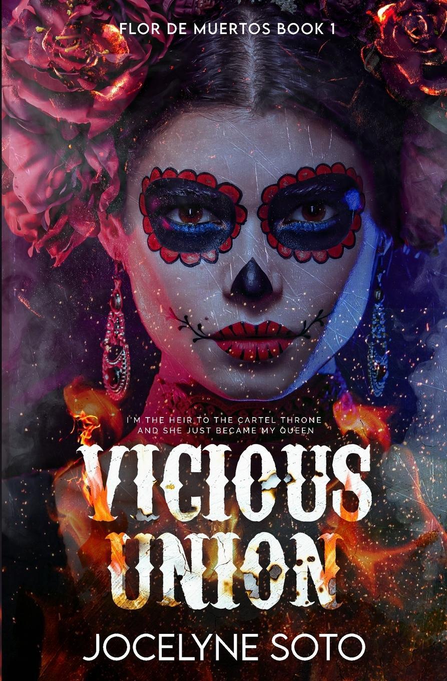 Cover: 9781956430004 | Vicious Union | Jocelyne Soto | Taschenbuch | Flor de Muertos | 2021