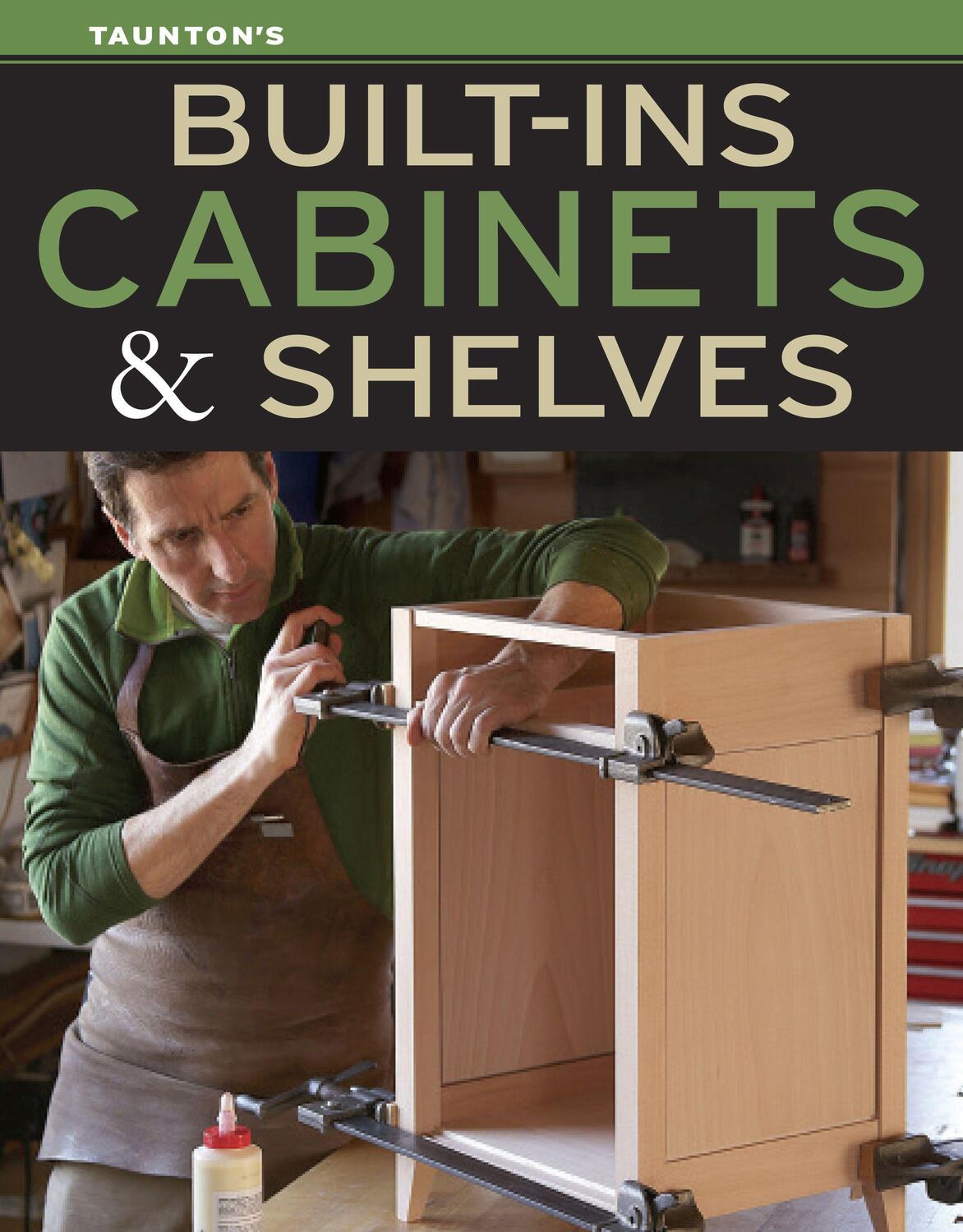 Cover: 9781631869129 | Built-Ins, Cabinets &amp; Shelves | Woodworking | Taschenbuch | Englisch
