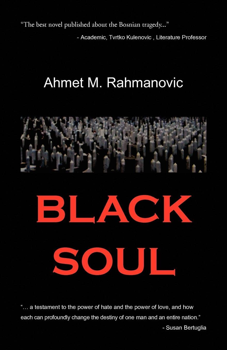 Cover: 9781450040648 | Black Soul | Ahmet M. Rahmanovic | Taschenbuch | Paperback | Englisch