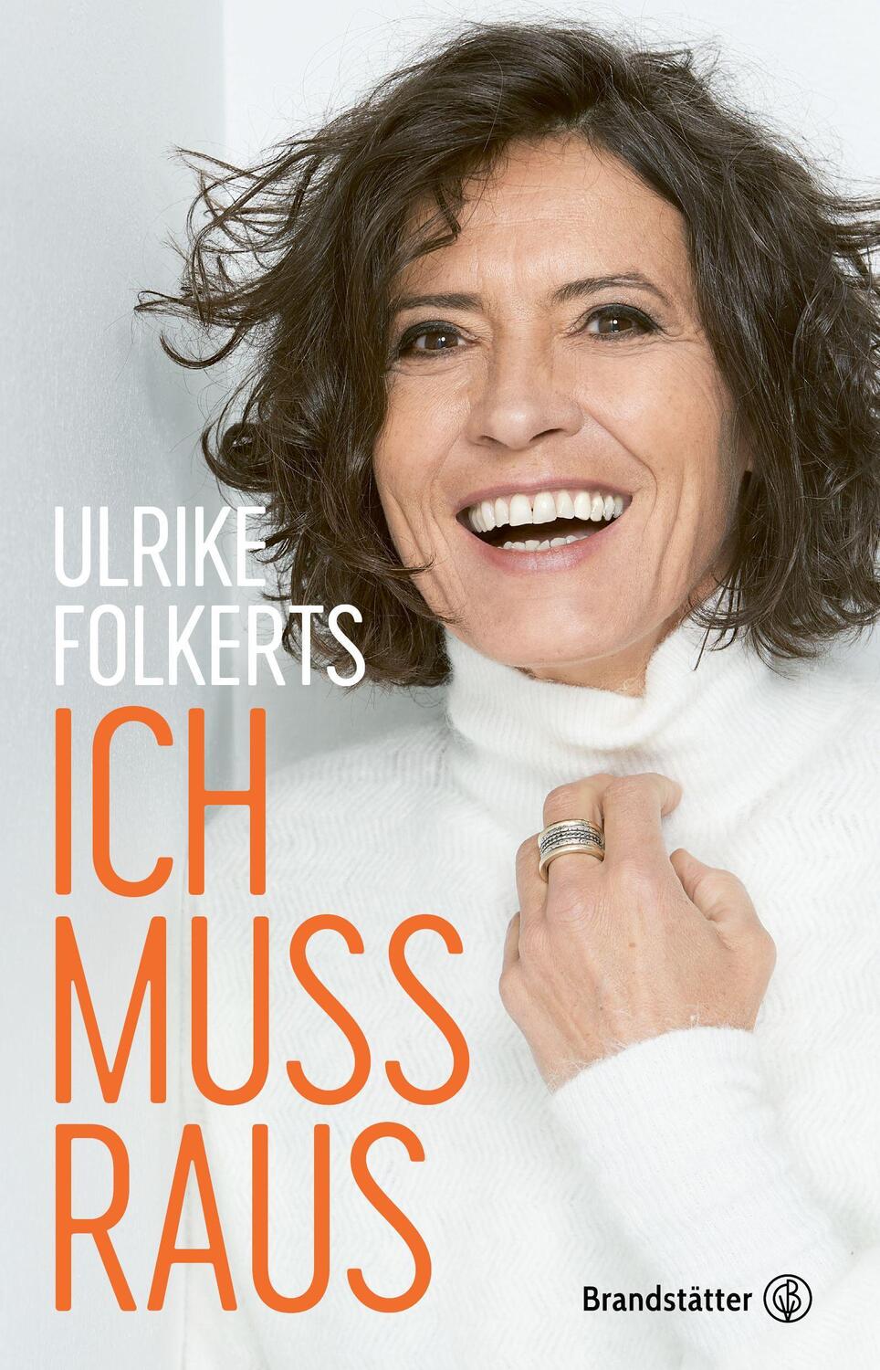 Cover: 9783710605147 | Ich muss raus | Autobiografie | Ulrike Folkerts | Buch | 208 S. | 2021