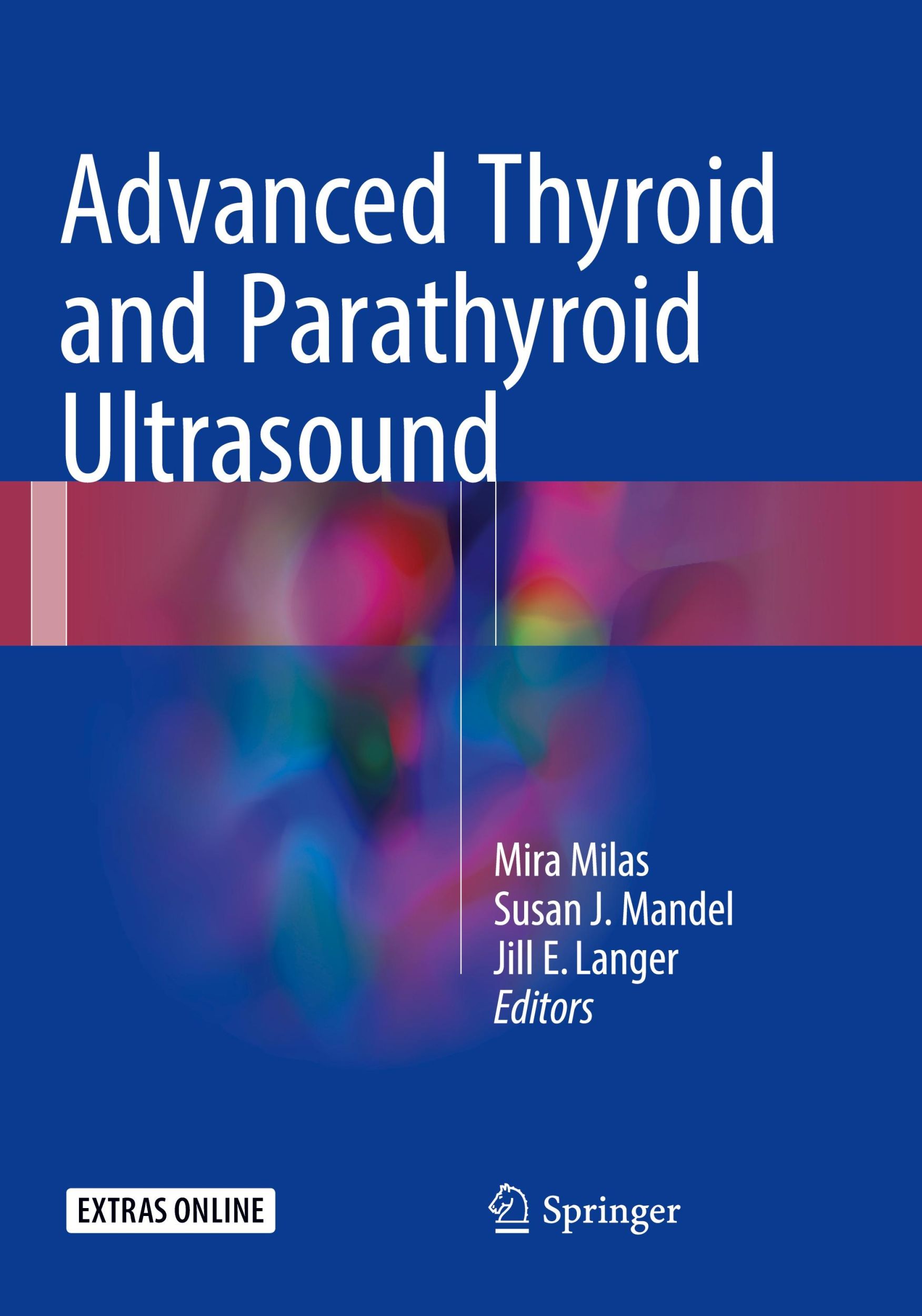 Cover: 9783319829821 | Advanced Thyroid and Parathyroid Ultrasound | Mira Milas (u. a.)