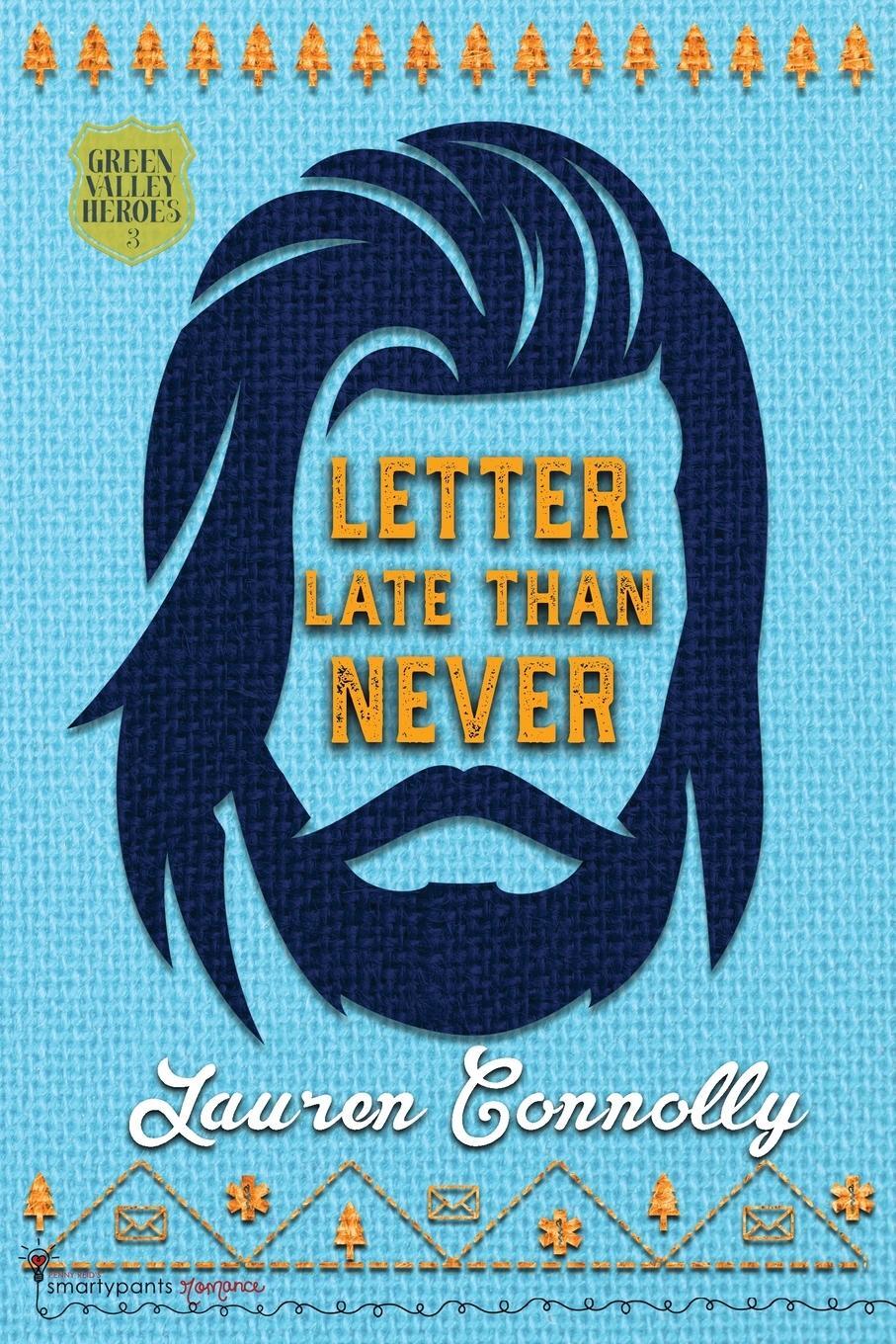 Cover: 9781959097136 | Letter Late Than Never | Smartypants Romance (u. a.) | Taschenbuch