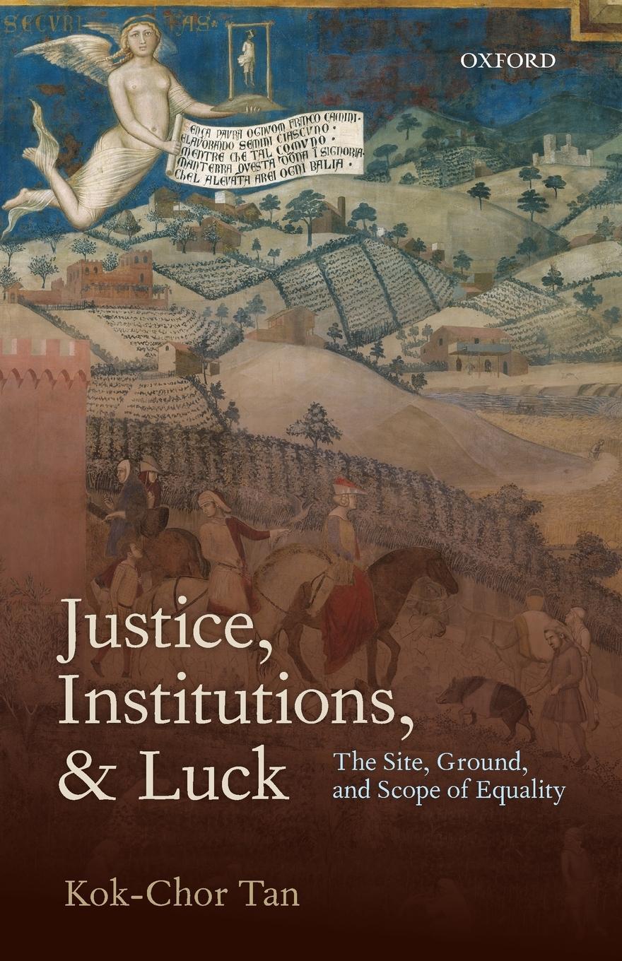 Cover: 9780198701545 | Justice, Institutions, and Luck | Kok-Chor Tan | Taschenbuch | 2014