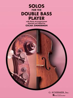 Cover: 9781540028181 | Solos for the Double Bass Player | Double Bass and Piano | Zimmerman