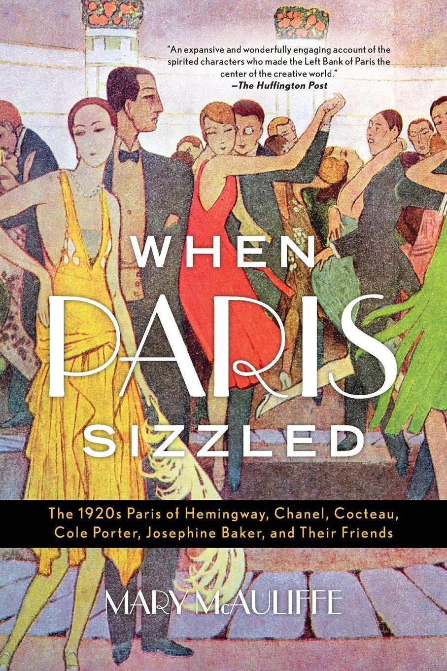 Cover: 9781538121801 | When Paris Sizzled | Mary Mcauliffe | Taschenbuch | Paperback | 2019