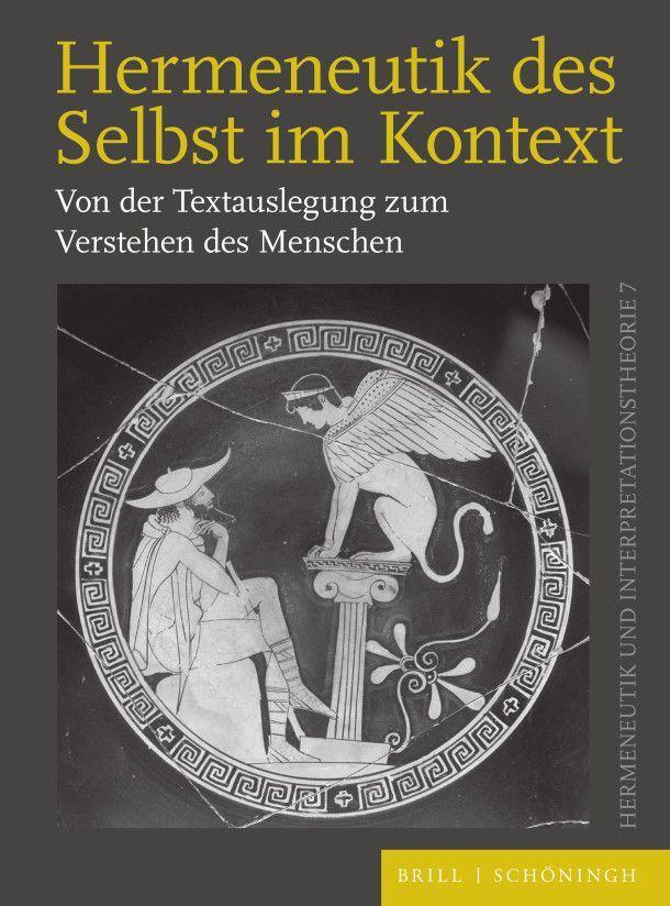Cover: 9783506791405 | Hermeneutik des Selbst im Kontext | Emil Angehrn | Taschenbuch | VI
