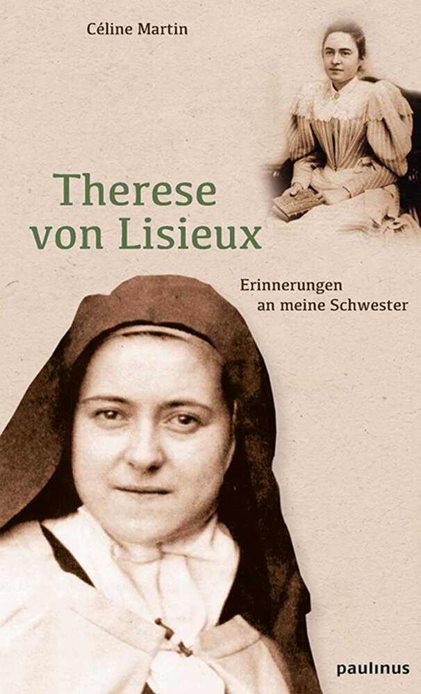 Cover: 9783790219661 | Therese von Lisieux | Erinnerungen an meine Schwester | Céline Martin