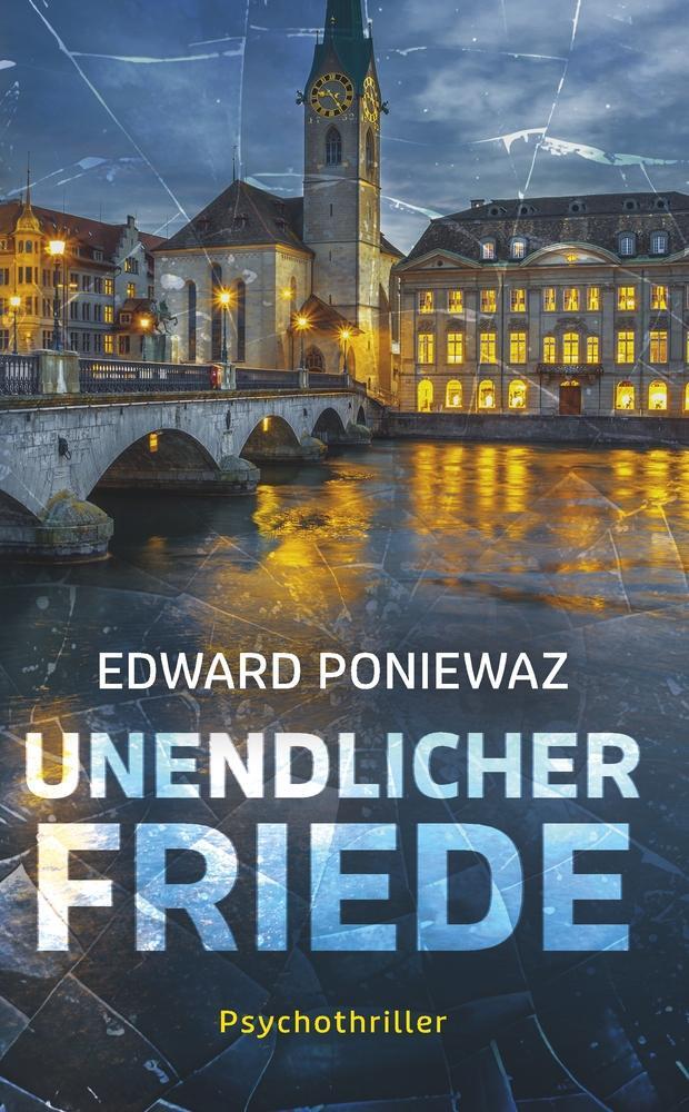 Cover: 9783759240347 | Unendlicher Friede | Edward Poniewaz | Buch | 276 S. | Deutsch | 2024