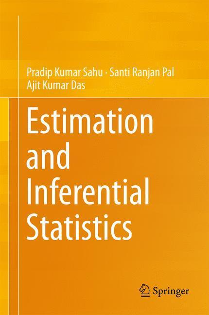 Cover: 9788132225133 | Estimation and Inferential Statistics | Pradip Kumar Sahu (u. a.)