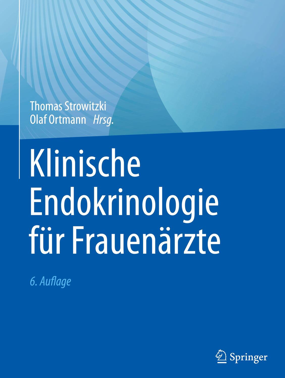 Cover: 9783662655160 | Klinische Endokrinologie für Frauenärzte | Olaf Ortmann (u. a.) | Buch