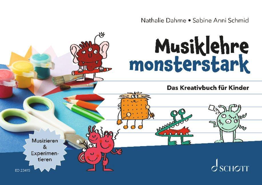 Cover: 9783795729356 | Musiklehre monsterstark | Das Kreativbuch für Kinder | Dahme (u. a.)