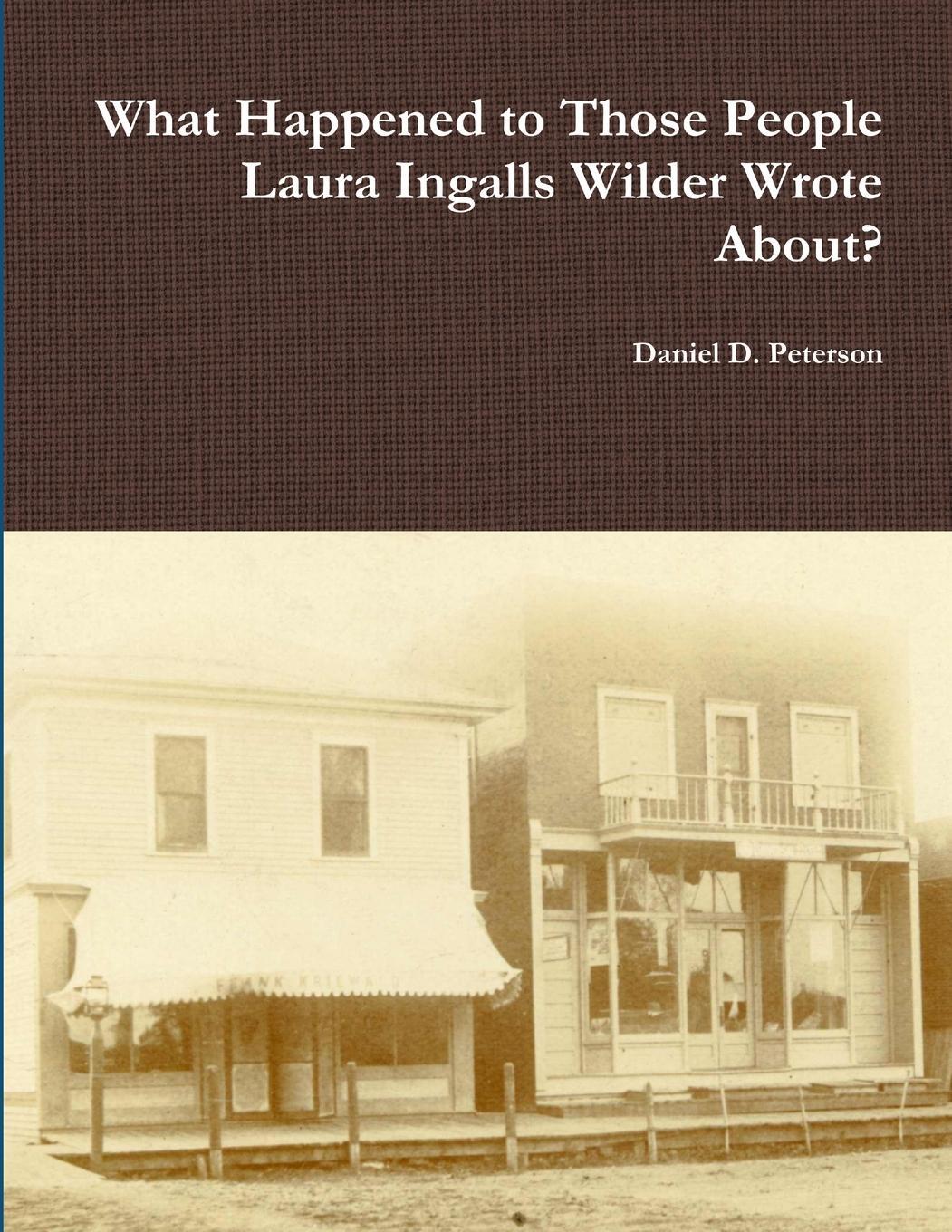 Cover: 9781304123381 | What Happened to Those People Laura Ingalls Wilder Wrote About? | Buch
