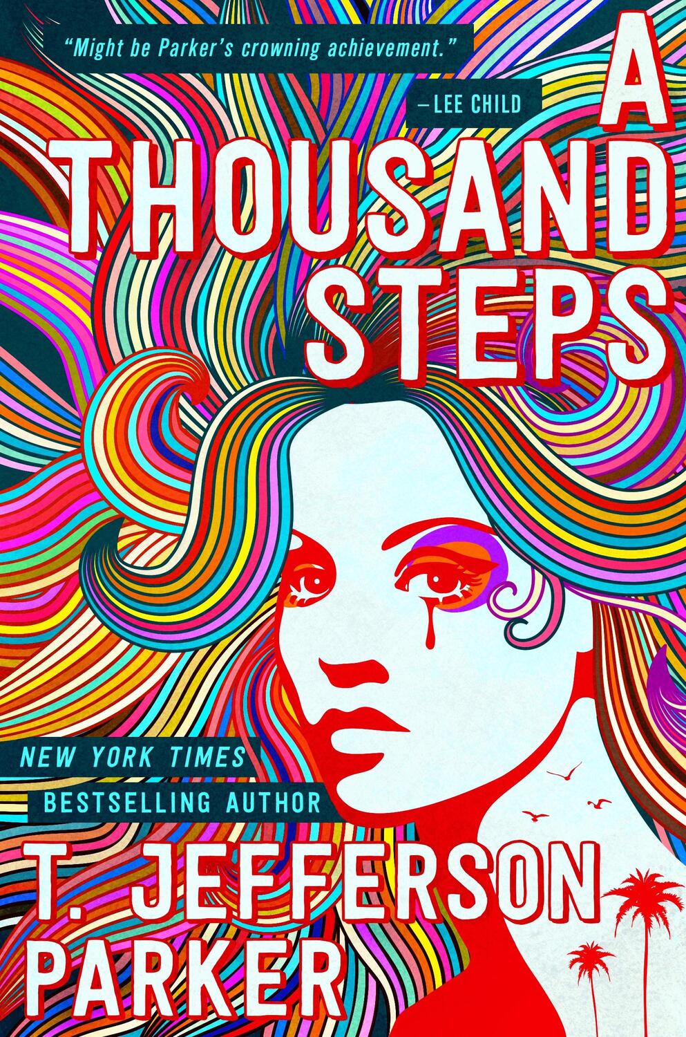 Cover: 9781250793539 | A Thousand Steps | T. Jefferson Parker | Buch | Gebunden | Englisch