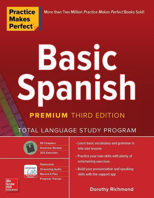 Cover: 9781260453492 | Practice Makes Perfect: Basic Spanish, Premium Third Edition | Buch