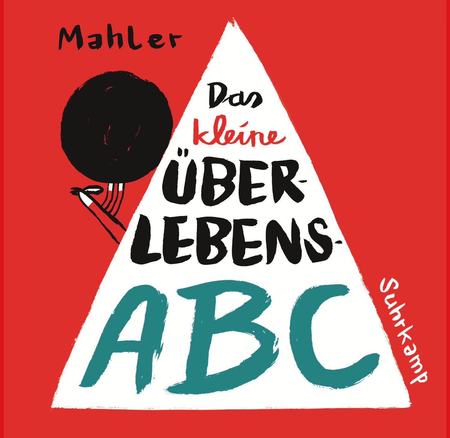 Cover: 9783518468753 | Das kleine Überlebens-ABC | Nicolas Mahler | Buch | 142 S. | Deutsch