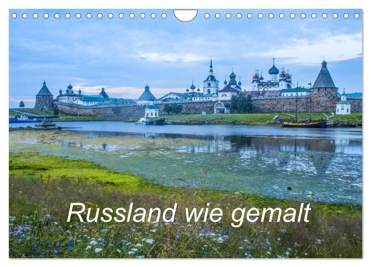 Cover: 9783675555297 | Russland wie gemalt (Wandkalender 2024 DIN A4 quer), CALVENDO...