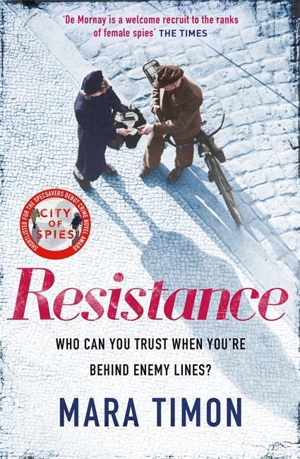 Cover: 9781838774660 | Resistance | The gripping new WWII espionage thriller | Mara Timon