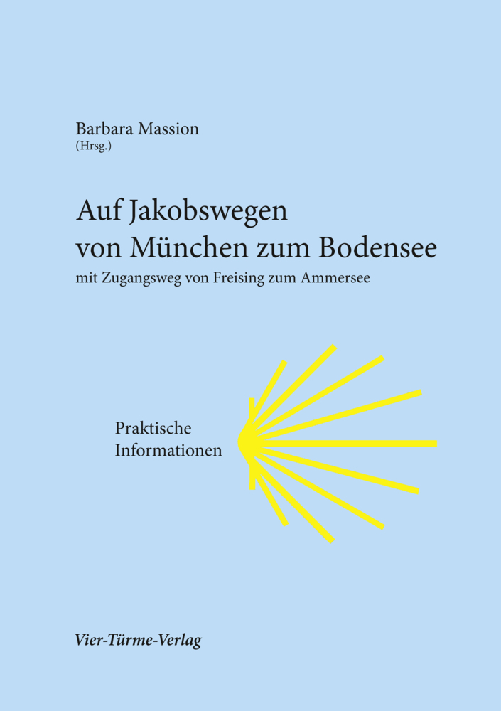 Cover: 9783896808561 | Auf Jakobswegen von München zum Bodensee | Barbara Massion | Broschüre