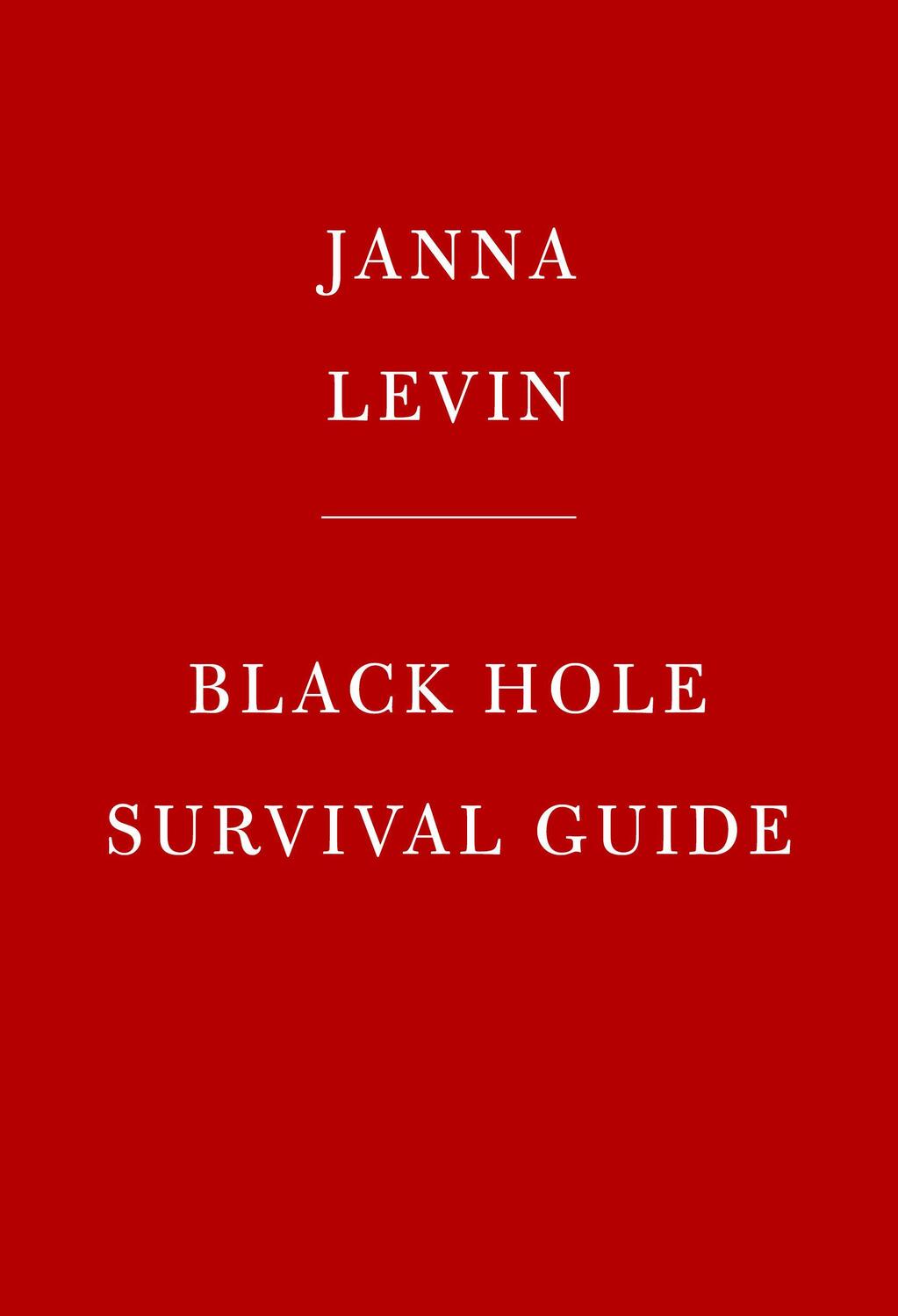 Cover: 9780525658221 | Black Hole Survival Guide | Janna Levin | Buch | Englisch | 2020