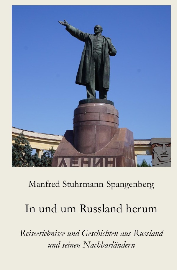 Cover: 9783746715438 | In und um Russland herum | Manfred Stuhrmann-Spangenberg | Taschenbuch