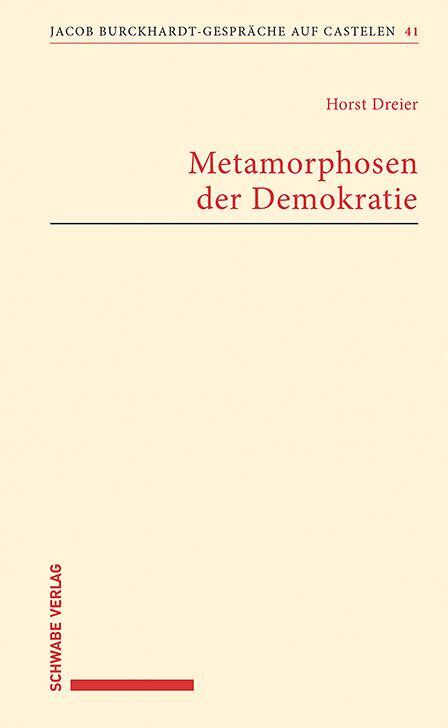 Cover: 9783796550430 | Metamorphosen der Demokratie | Horst Dreier | Taschenbuch | 64 S.