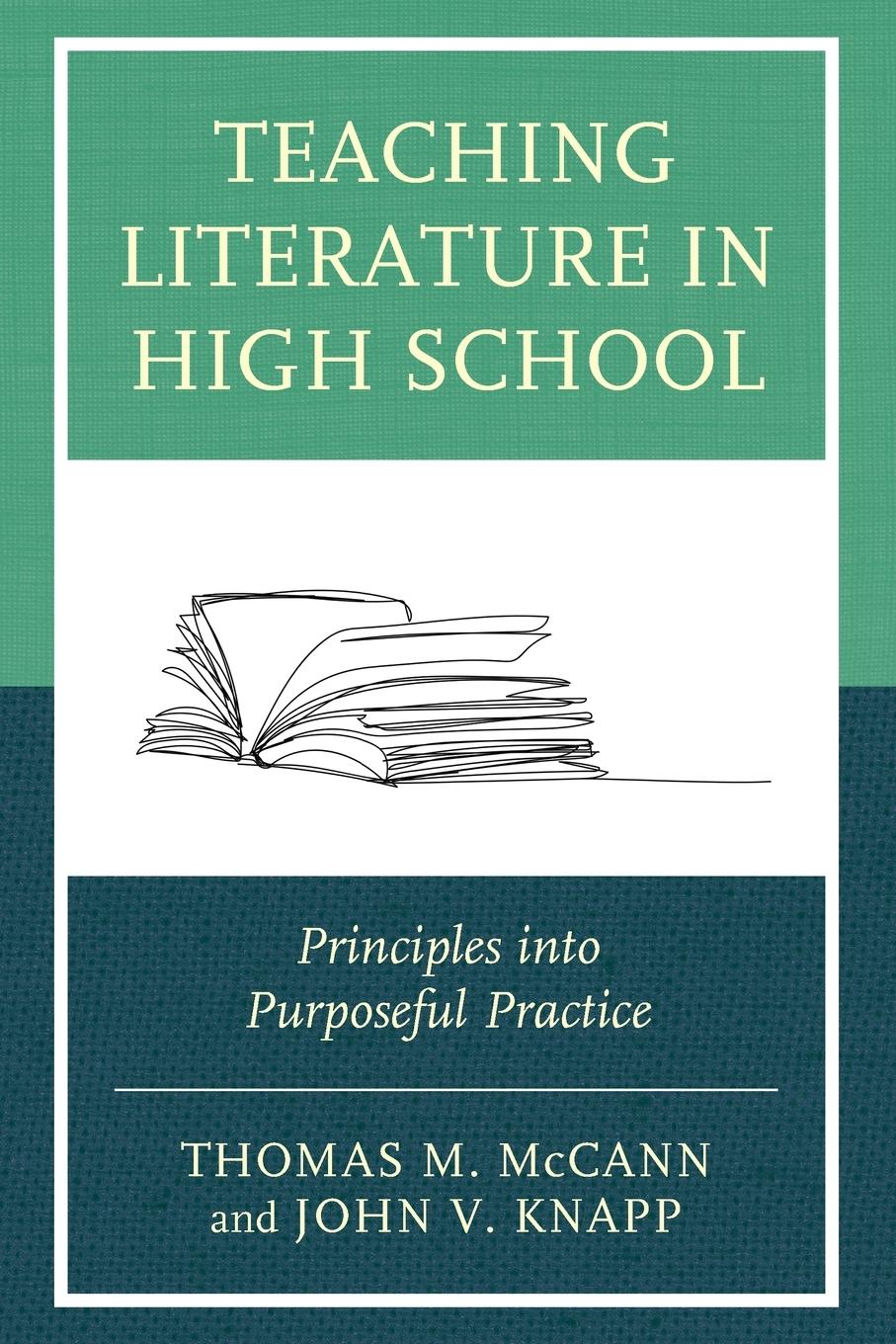 Cover: 9781475860252 | Teaching Literature in High School | Thomas M. McCann (u. a.) | Buch