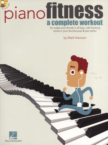 Cover: 9781423493068 | Piano Fitness: A Complete Workout [With CD (Audio)] | Mark Harrison
