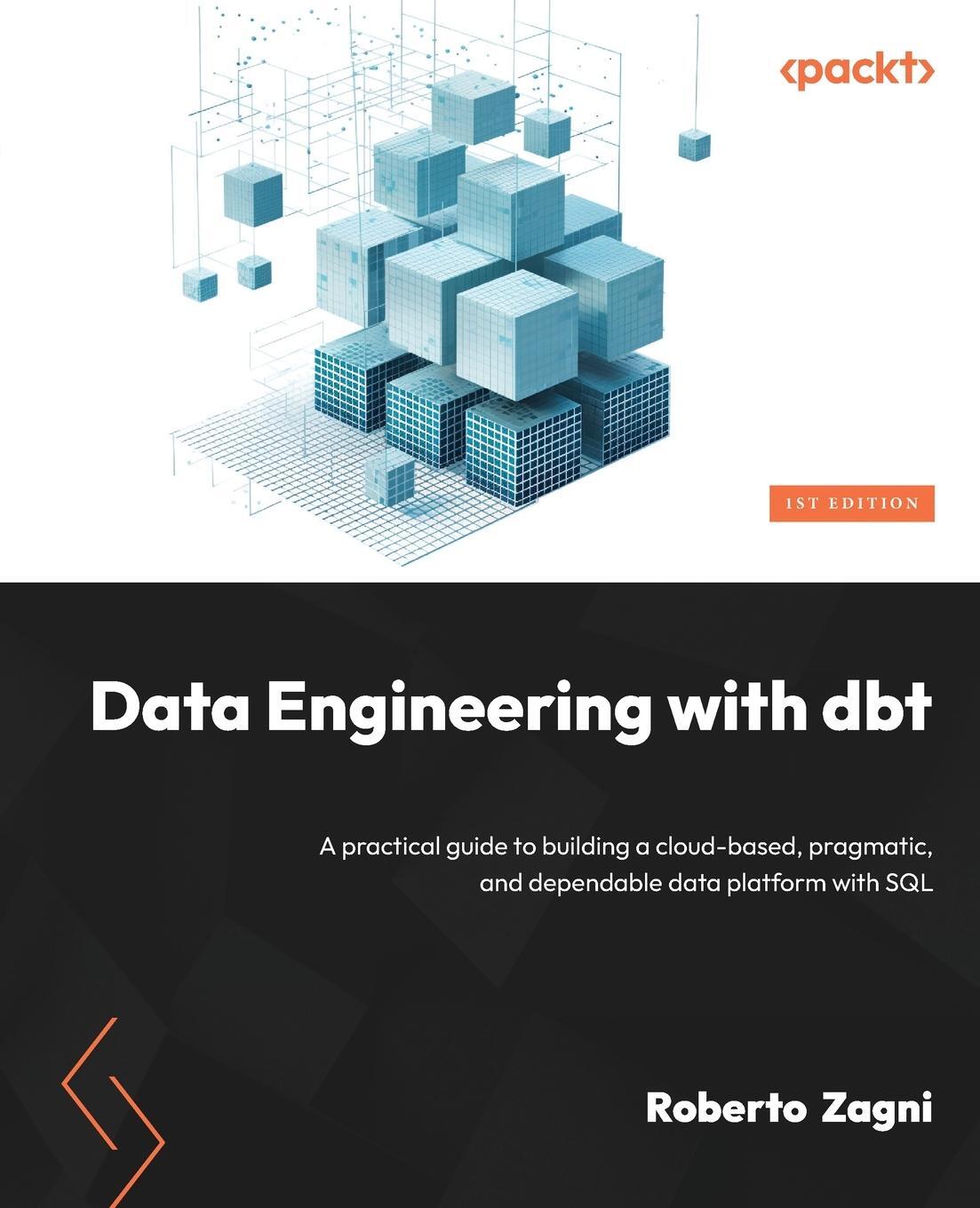Cover: 9781803246284 | Data Engineering with dbt | Roberto Zagni | Taschenbuch | Paperback