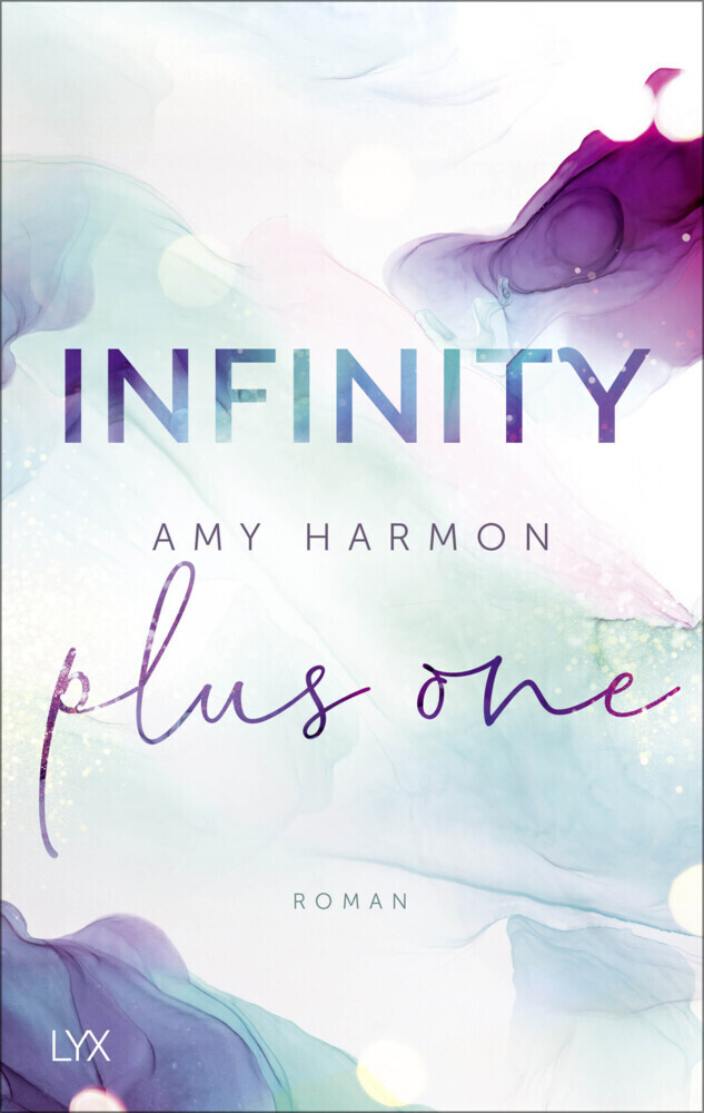 Cover: 9783736314863 | Infinity Plus One | Roman | Amy Harmon | Taschenbuch | 416 S. | 2021