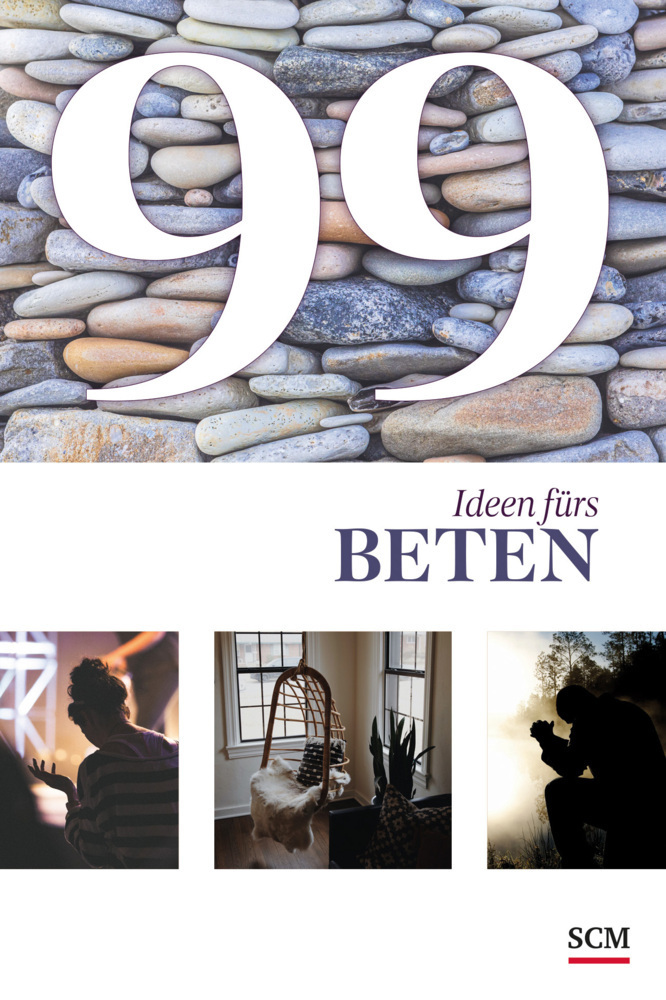 Cover: 9783789398810 | 99 Ideen fürs Beten | Ulrich Wendel | Buch | 2022 | SCM Collection